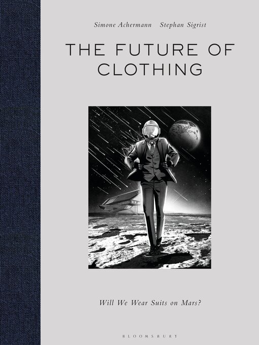 Title details for The Future of Clothing by Simone Achermann - Available